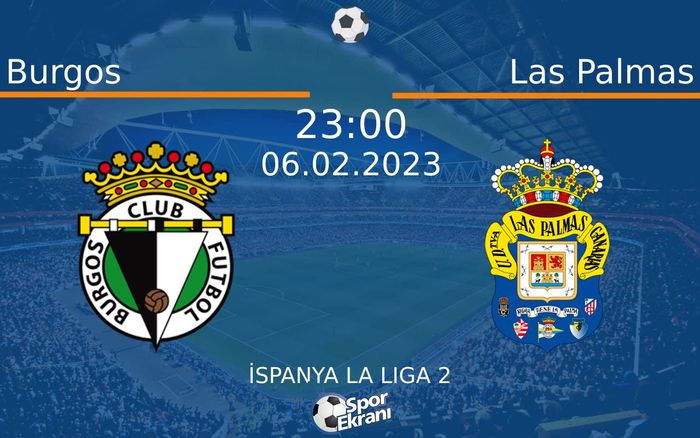 06 Şubat 2023 Burgos vs Las Palmas maçı Hangi Kanalda Saat Kaçta Yayınlanacak? 06 Şubat 2023 Burgos vs Las Palmas maçı Hangi Kanalda Saat Kaçta Yayınlanacak?
