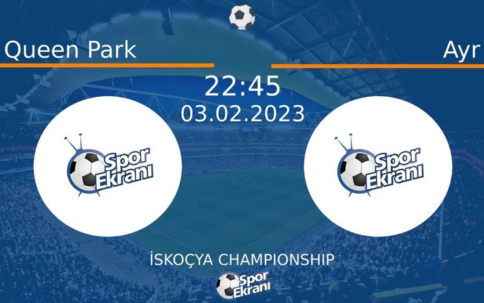 03 Şubat 2023 Queen Park vs Ayr maçı Hangi Kanalda Saat Kaçta Yayınlanacak? 03 Şubat 2023 Queen Park vs Ayr maçı Hangi Kanalda Saat Kaçta Yayınlanacak?