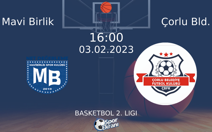 03 Şubat 2023 Mavi Birlik vs Çorlu Bld. maçı Hangi Kanalda Saat Kaçta Yayınlanacak? 03 Şubat 2023 Mavi Birlik vs Çorlu Bld. maçı Hangi Kanalda Saat Kaçta Yayınlanacak?