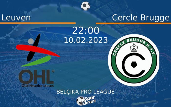 10 Şubat 2023 Leuven vs Cercle Brugge maçı Hangi Kanalda Saat Kaçta Yayınlanacak? 10 Şubat 2023 Leuven vs Cercle Brugge maçı Hangi Kanalda Saat Kaçta Yayınlanacak?