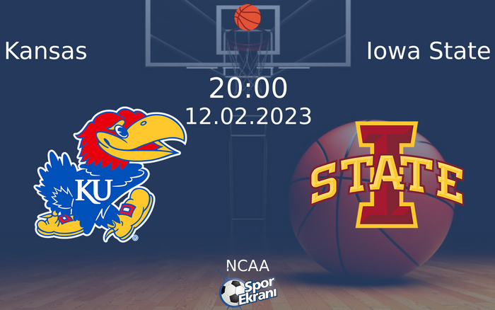 12 Şubat 2023 Kansas vs Iowa State maçı Hangi Kanalda Saat Kaçta Yayınlanacak? 12 Şubat 2023 Kansas vs Iowa State maçı Hangi Kanalda Saat Kaçta Yayınlanacak?