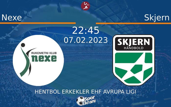 07 Şubat 2023 Nexe vs Skjern maçı Hangi Kanalda Saat Kaçta Yayınlanacak? 07 Şubat 2023 Nexe vs Skjern maçı Hangi Kanalda Saat Kaçta Yayınlanacak?