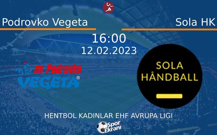 12 Şubat 2023 Podrovko Vegeta vs Sola HK maçı Hangi Kanalda Saat Kaçta Yayınlanacak? 12 Şubat 2023 Podrovko Vegeta vs Sola HK maçı Hangi Kanalda Saat Kaçta Yayınlanacak?