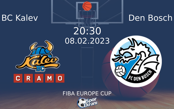08 Şubat 2023 BC Kalev vs Den Bosch maçı Hangi Kanalda Saat Kaçta Yayınlanacak? 08 Şubat 2023 BC Kalev vs Den Bosch maçı Hangi Kanalda Saat Kaçta Yayınlanacak?