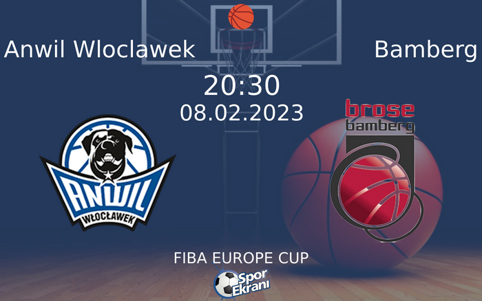 08 Şubat 2023 Anwil Wloclawek vs Bamberg maçı Hangi Kanalda Saat Kaçta Yayınlanacak? 08 Şubat 2023 Anwil Wloclawek vs Bamberg maçı Hangi Kanalda Saat Kaçta Yayınlanacak?