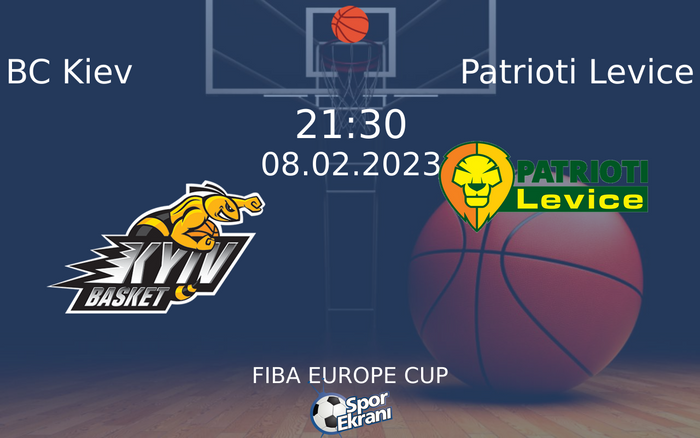 08 Şubat 2023 BC Kiev vs Patrioti Levice maçı Hangi Kanalda Saat Kaçta Yayınlanacak? 08 Şubat 2023 BC Kiev vs Patrioti Levice maçı Hangi Kanalda Saat Kaçta Yayınlanacak?