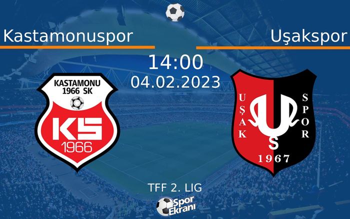 04 Şubat 2023 Kastamonuspor vs Uşakspor maçı Hangi Kanalda Saat Kaçta Yayınlanacak? 04 Şubat 2023 Kastamonuspor vs Uşakspor maçı Hangi Kanalda Saat Kaçta Yayınlanacak?