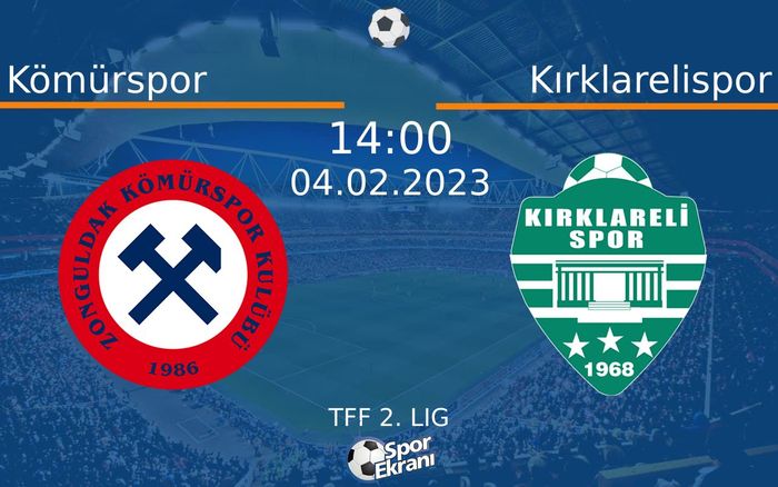 04 Şubat 2023 Kömürspor vs Kırklarelispor maçı Hangi Kanalda Saat Kaçta Yayınlanacak? 04 Şubat 2023 Kömürspor vs Kırklarelispor maçı Hangi Kanalda Saat Kaçta Yayınlanacak?