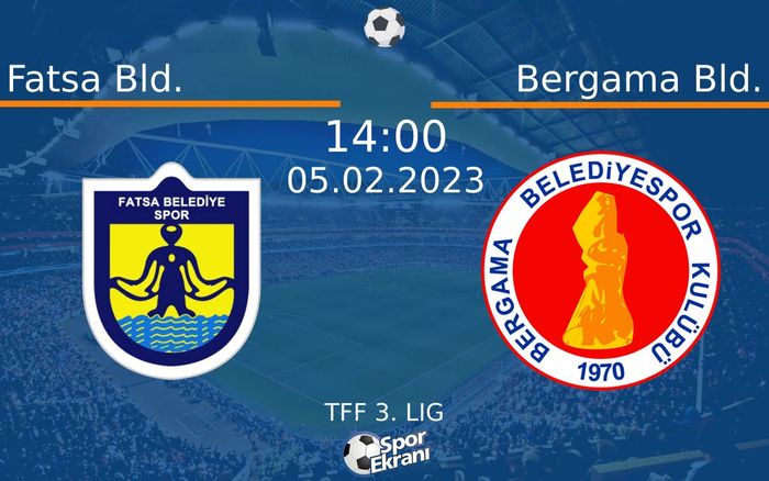 05 Şubat 2023 Fatsa Bld. vs Bergama Bld. maçı Hangi Kanalda Saat Kaçta Yayınlanacak? 05 Şubat 2023 Fatsa Bld. vs Bergama Bld. maçı Hangi Kanalda Saat Kaçta Yayınlanacak?