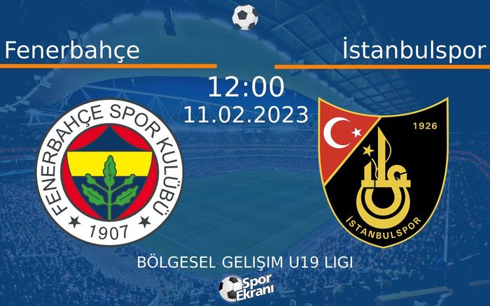 11 Şubat 2023 Fenerbahçe vs İstanbulspor maçı Hangi Kanalda Saat Kaçta Yayınlanacak? 11 Şubat 2023 Fenerbahçe vs İstanbulspor maçı Hangi Kanalda Saat Kaçta Yayınlanacak?