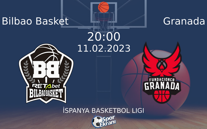 11 Şubat 2023 Bilbao Basket vs Granada maçı Hangi Kanalda Saat Kaçta Yayınlanacak? 11 Şubat 2023 Bilbao Basket vs Granada maçı Hangi Kanalda Saat Kaçta Yayınlanacak?