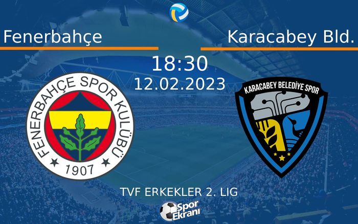 12 Şubat 2023 Fenerbahçe vs Karacabey Bld. maçı Hangi Kanalda Saat Kaçta Yayınlanacak? 12 Şubat 2023 Fenerbahçe vs Karacabey Bld. maçı Hangi Kanalda Saat Kaçta Yayınlanacak?