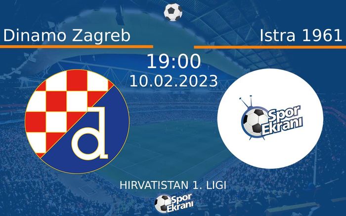 10 Şubat 2023 Dinamo Zagreb vs Istra 1961 maçı Hangi Kanalda Saat Kaçta Yayınlanacak? 10 Şubat 2023 Dinamo Zagreb vs Istra 1961 maçı Hangi Kanalda Saat Kaçta Yayınlanacak?