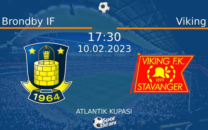 10 Şubat 2023 Brondby IF vs Viking maçı Hangi Kanalda Saat Kaçta Yayınlanacak? 10 Şubat 2023 Brondby IF vs Viking maçı Hangi Kanalda Saat Kaçta Yayınlanacak?