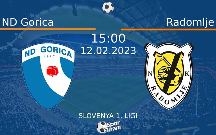 12 Şubat 2023 ND Gorica vs Radomlje maçı Hangi Kanalda Saat Kaçta Yayınlanacak? 12 Şubat 2023 ND Gorica vs Radomlje maçı Hangi Kanalda Saat Kaçta Yayınlanacak?