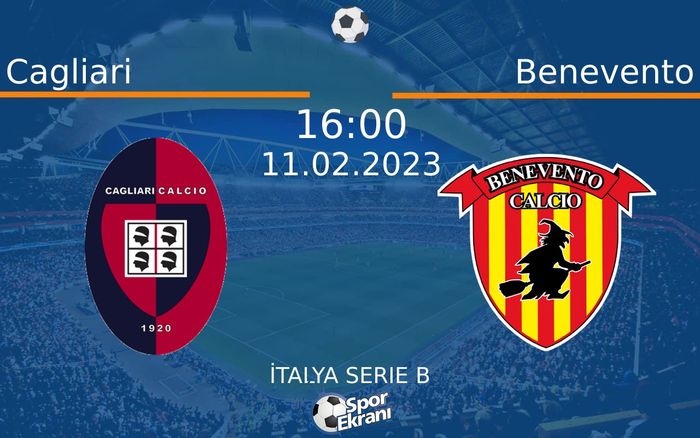 11 Şubat 2023 Cagliari vs Benevento maçı Hangi Kanalda Saat Kaçta Yayınlanacak? 11 Şubat 2023 Cagliari vs Benevento maçı Hangi Kanalda Saat Kaçta Yayınlanacak?