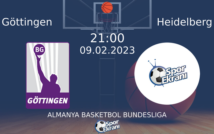 09 Şubat 2023 Göttingen vs Heidelberg maçı Hangi Kanalda Saat Kaçta Yayınlanacak? 09 Şubat 2023 Göttingen vs Heidelberg maçı Hangi Kanalda Saat Kaçta Yayınlanacak?