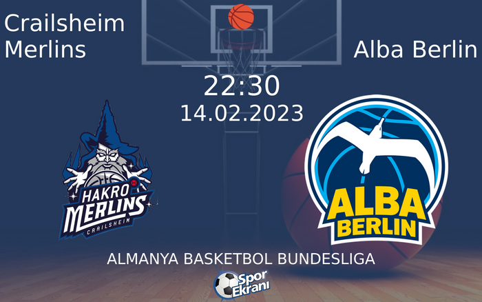 14 Şubat 2023 Crailsheim Merlins vs Alba Berlin maçı Hangi Kanalda Saat Kaçta Yayınlanacak? 14 Şubat 2023 Crailsheim Merlins vs Alba Berlin maçı Hangi Kanalda Saat Kaçta Yayınlanacak?