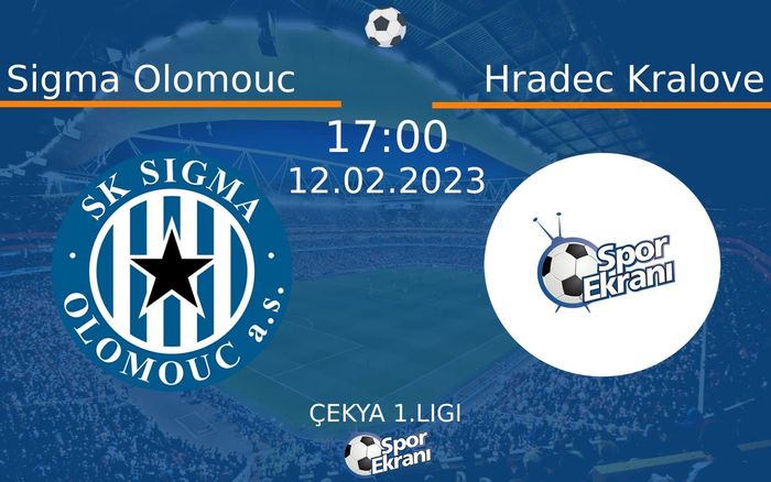 12 Şubat 2023 Sigma Olomouc vs Hradec Kralove maçı Hangi Kanalda Saat Kaçta Yayınlanacak? 12 Şubat 2023 Sigma Olomouc vs Hradec Kralove maçı Hangi Kanalda Saat Kaçta Yayınlanacak?