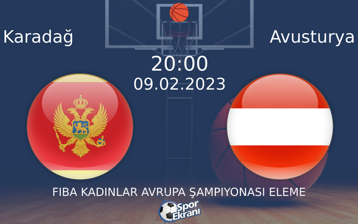 09 Şubat 2023 Karadağ vs Avusturya maçı Hangi Kanalda Saat Kaçta Yayınlanacak? 09 Şubat 2023 Karadağ vs Avusturya maçı Hangi Kanalda Saat Kaçta Yayınlanacak?