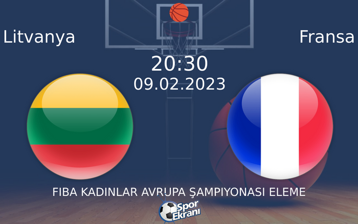 09 Şubat 2023 Litvanya vs Fransa maçı Hangi Kanalda Saat Kaçta Yayınlanacak? 09 Şubat 2023 Litvanya vs Fransa maçı Hangi Kanalda Saat Kaçta Yayınlanacak?