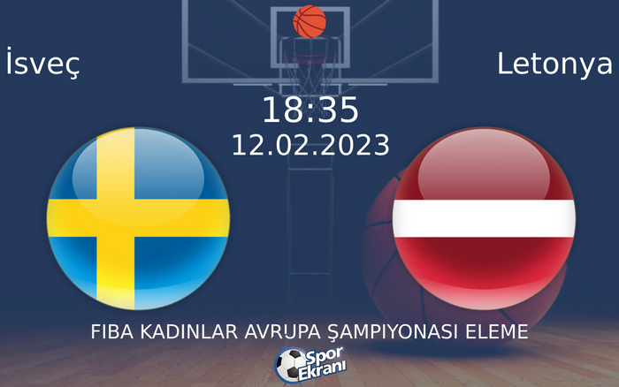 12 Şubat 2023 İsveç vs Letonya maçı Hangi Kanalda Saat Kaçta Yayınlanacak? 12 Şubat 2023 İsveç vs Letonya maçı Hangi Kanalda Saat Kaçta Yayınlanacak?