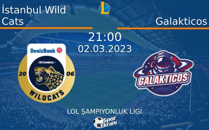 02 Mart 2023 İstanbul Wild Cats vs Galakticos maçı Hangi Kanalda Saat Kaçta Yayınlanacak? 02 Mart 2023 İstanbul Wild Cats vs Galakticos maçı Hangi Kanalda Saat Kaçta Yayınlanacak?
