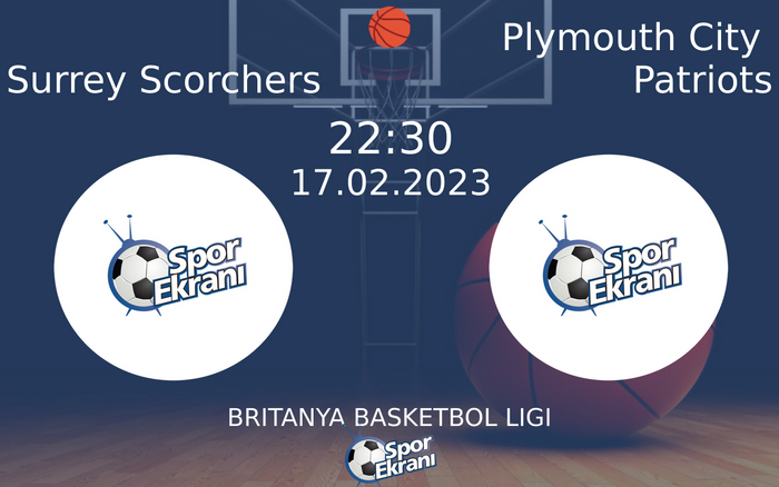 17 Şubat 2023 Surrey Scorchers vs Plymouth City Patriots maçı Hangi Kanalda Saat Kaçta Yayınlanacak? 17 Şubat 2023 Surrey Scorchers vs Plymouth City Patriots maçı Hangi Kanalda Saat Kaçta Yayınlanacak?