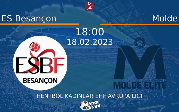 18 Şubat 2023 ES Besançon vs Molde maçı Hangi Kanalda Saat Kaçta Yayınlanacak? 18 Şubat 2023 ES Besançon vs Molde maçı Hangi Kanalda Saat Kaçta Yayınlanacak?