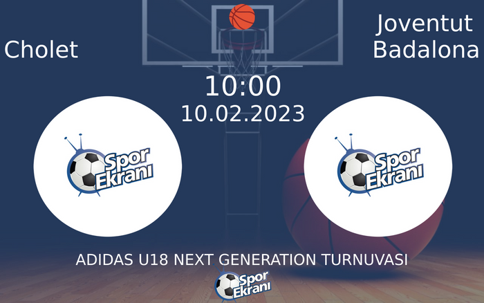 10 Şubat 2023 Cholet vs Joventut Badalona maçı Hangi Kanalda Saat Kaçta Yayınlanacak? 10 Şubat 2023 Cholet vs Joventut Badalona maçı Hangi Kanalda Saat Kaçta Yayınlanacak?