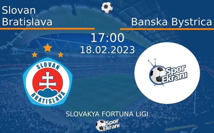 18 Şubat 2023 Slovan Bratislava vs Banska Bystrica maçı Hangi Kanalda Saat Kaçta Yayınlanacak? 18 Şubat 2023 Slovan Bratislava vs Banska Bystrica maçı Hangi Kanalda Saat Kaçta Yayınlanacak?