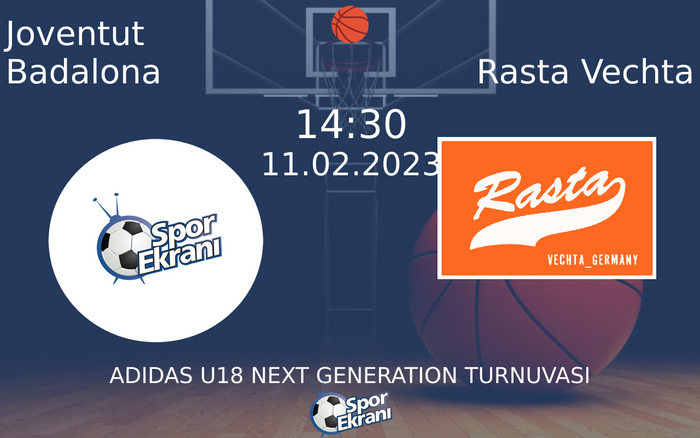 11 Şubat 2023 Joventut Badalona vs Rasta Vechta maçı Hangi Kanalda Saat Kaçta Yayınlanacak? 11 Şubat 2023 Joventut Badalona vs Rasta Vechta maçı Hangi Kanalda Saat Kaçta Yayınlanacak?