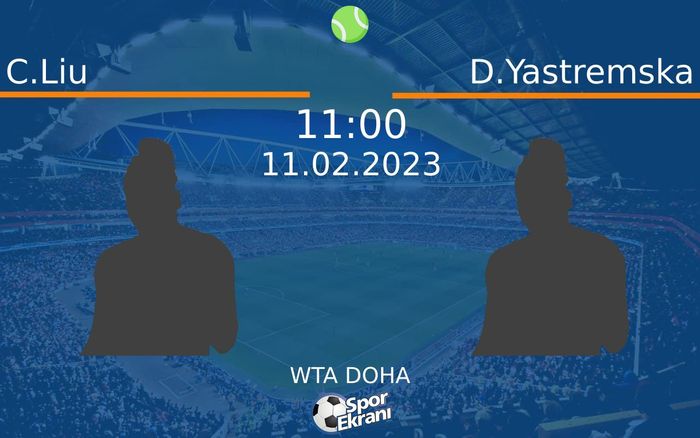 11 Şubat 2023 C.Liu vs D.Yastremska maçı Hangi Kanalda Saat Kaçta Yayınlanacak? 11 Şubat 2023 C.Liu vs D.Yastremska maçı Hangi Kanalda Saat Kaçta Yayınlanacak?