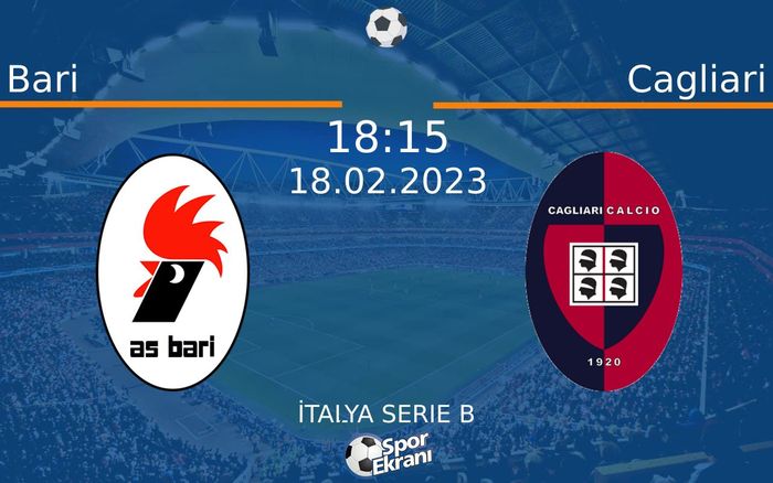 18 Şubat 2023 Bari vs Cagliari maçı Hangi Kanalda Saat Kaçta Yayınlanacak? 18 Şubat 2023 Bari vs Cagliari maçı Hangi Kanalda Saat Kaçta Yayınlanacak?