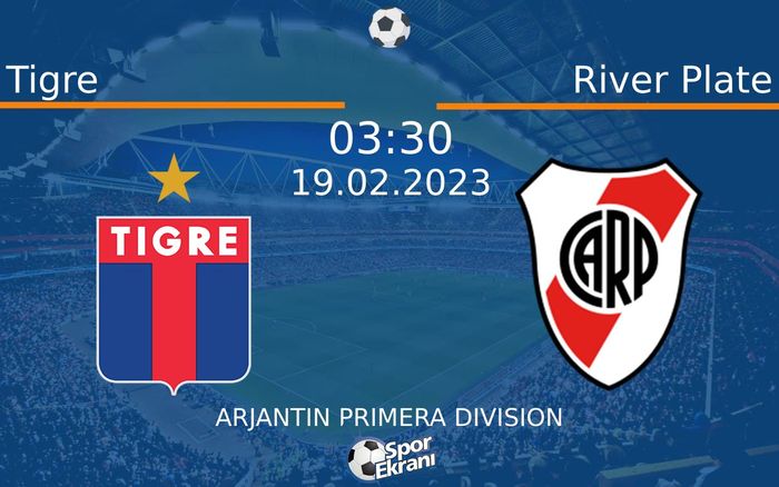 19 Şubat 2023 Tigre vs River Plate maçı Hangi Kanalda Saat Kaçta Yayınlanacak? 19 Şubat 2023 Tigre vs River Plate maçı Hangi Kanalda Saat Kaçta Yayınlanacak?