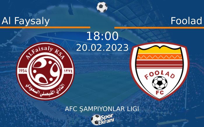 20 Şubat 2023 Al Faysaly vs Foolad maçı Hangi Kanalda Saat Kaçta Yayınlanacak? 20 Şubat 2023 Al Faysaly vs Foolad maçı Hangi Kanalda Saat Kaçta Yayınlanacak?