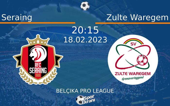 18 Şubat 2023 Seraing vs Zulte Waregem maçı Hangi Kanalda Saat Kaçta Yayınlanacak? 18 Şubat 2023 Seraing vs Zulte Waregem maçı Hangi Kanalda Saat Kaçta Yayınlanacak?