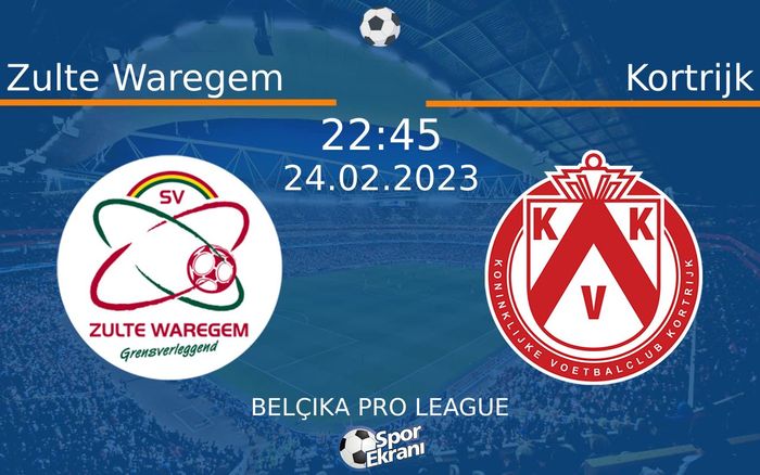 24 Şubat 2023 Zulte Waregem vs Kortrijk maçı Hangi Kanalda Saat Kaçta Yayınlanacak? 24 Şubat 2023 Zulte Waregem vs Kortrijk maçı Hangi Kanalda Saat Kaçta Yayınlanacak?