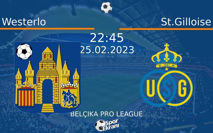 25 Şubat 2023 Westerlo vs St.Gilloise maçı Hangi Kanalda Saat Kaçta Yayınlanacak? 25 Şubat 2023 Westerlo vs St.Gilloise maçı Hangi Kanalda Saat Kaçta Yayınlanacak?