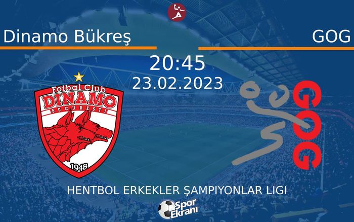 23 Şubat 2023 Dinamo Bükreş vs GOG maçı Hangi Kanalda Saat Kaçta Yayınlanacak? 23 Şubat 2023 Dinamo Bükreş vs GOG maçı Hangi Kanalda Saat Kaçta Yayınlanacak?