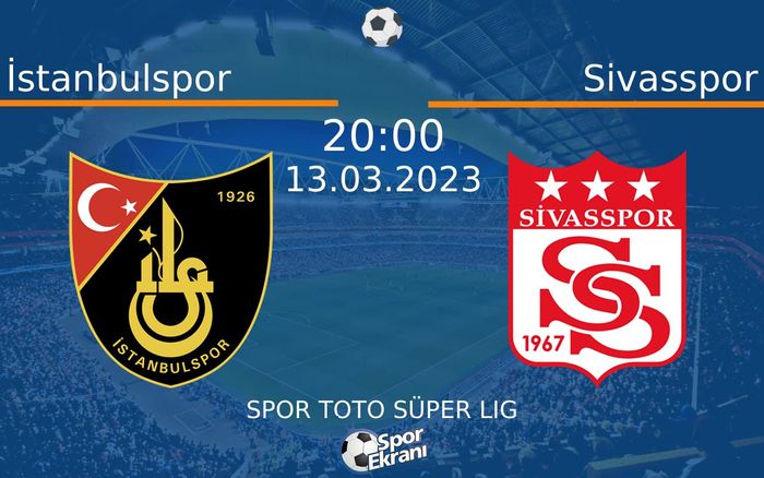 13 Mart 2023 İstanbulspor vs Sivasspor maçı Hangi Kanalda Saat Kaçta Yayınlanacak? 13 Mart 2023 İstanbulspor vs Sivasspor maçı Hangi Kanalda Saat Kaçta Yayınlanacak?