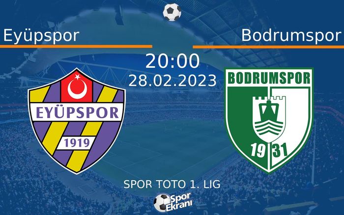 28 Şubat 2023 Eyüpspor vs Bodrumspor maçı Hangi Kanalda Saat Kaçta Yayınlanacak? 28 Şubat 2023 Eyüpspor vs Bodrumspor maçı Hangi Kanalda Saat Kaçta Yayınlanacak?