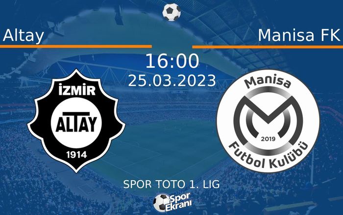 25 Mart 2023 Altay vs Manisa FK maçı Hangi Kanalda Saat Kaçta Yayınlanacak? 25 Mart 2023 Altay vs Manisa FK maçı Hangi Kanalda Saat Kaçta Yayınlanacak?