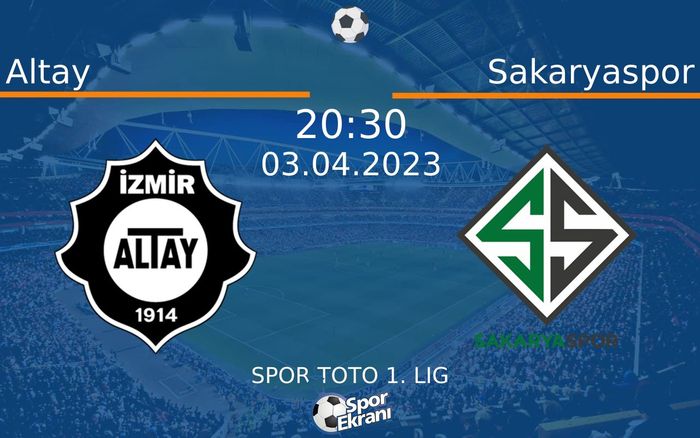 03 Nisan 2023 Altay vs Sakaryaspor maçı Hangi Kanalda Saat Kaçta Yayınlanacak? 03 Nisan 2023 Altay vs Sakaryaspor maçı Hangi Kanalda Saat Kaçta Yayınlanacak?