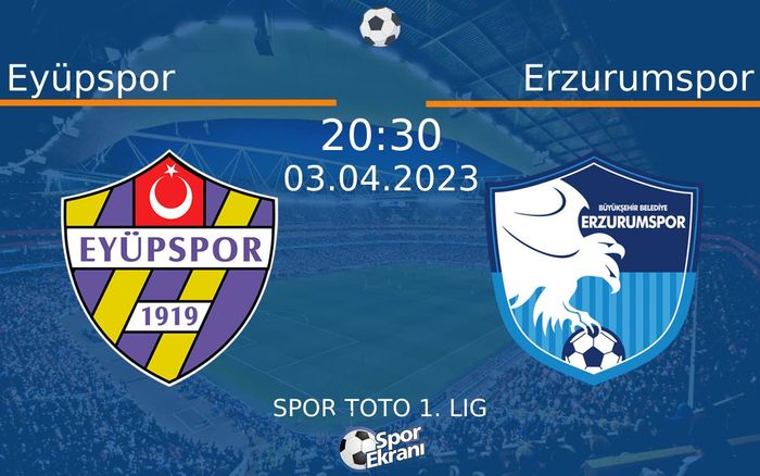 03 Nisan 2023 Eyüpspor vs Erzurumspor maçı Hangi Kanalda Saat Kaçta Yayınlanacak? 03 Nisan 2023 Eyüpspor vs Erzurumspor maçı Hangi Kanalda Saat Kaçta Yayınlanacak?