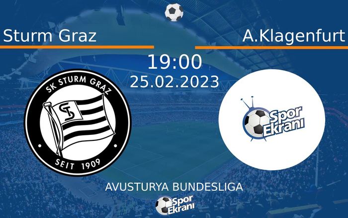 25 Şubat 2023 Sturm Graz vs A.Klagenfurt maçı Hangi Kanalda Saat Kaçta Yayınlanacak? 25 Şubat 2023 Sturm Graz vs A.Klagenfurt maçı Hangi Kanalda Saat Kaçta Yayınlanacak?