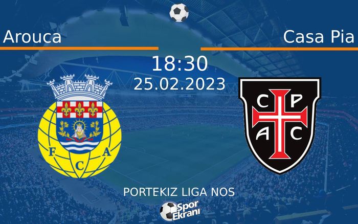 25 Şubat 2023 Arouca vs Casa Pia maçı Hangi Kanalda Saat Kaçta Yayınlanacak? 25 Şubat 2023 Arouca vs Casa Pia maçı Hangi Kanalda Saat Kaçta Yayınlanacak?