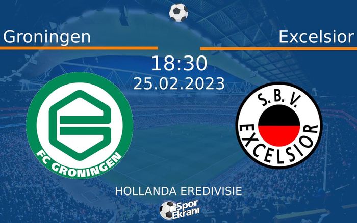 25 Şubat 2023 Groningen vs Excelsior maçı Hangi Kanalda Saat Kaçta Yayınlanacak? 25 Şubat 2023 Groningen vs Excelsior maçı Hangi Kanalda Saat Kaçta Yayınlanacak?