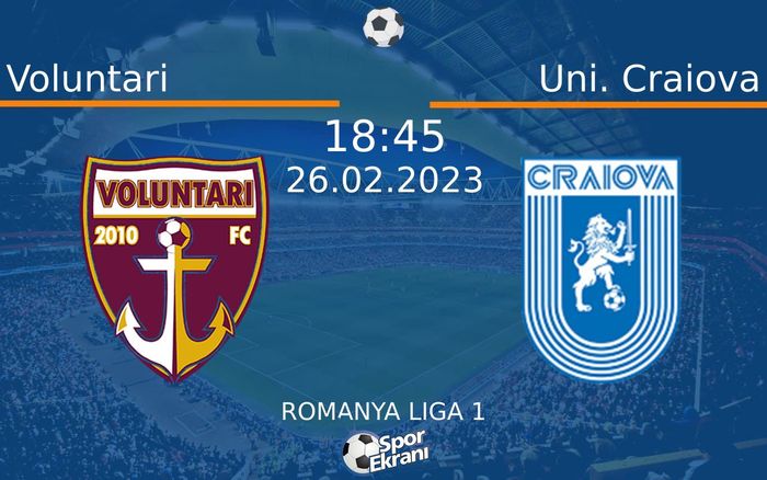 26 Şubat 2023 Voluntari vs Uni. Craiova maçı Hangi Kanalda Saat Kaçta Yayınlanacak? 26 Şubat 2023 Voluntari vs Uni. Craiova maçı Hangi Kanalda Saat Kaçta Yayınlanacak?