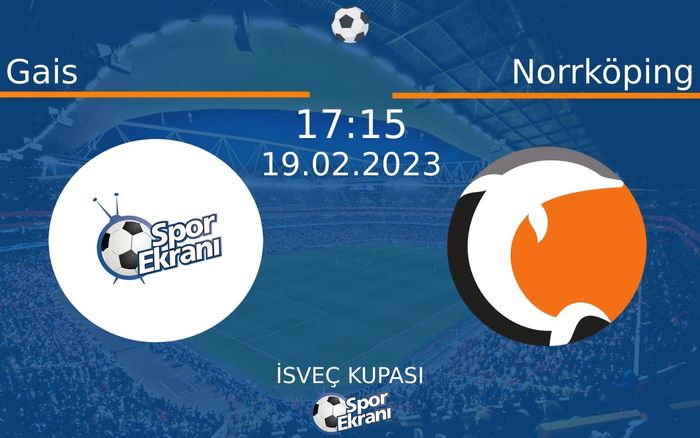 19 Şubat 2023 Gais vs Norrköping maçı Hangi Kanalda Saat Kaçta Yayınlanacak? 19 Şubat 2023 Gais vs Norrköping maçı Hangi Kanalda Saat Kaçta Yayınlanacak?